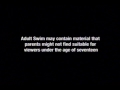 Adult Swim Bumps 2006 2008 Adult Swim Parental Advisory Seventeen
