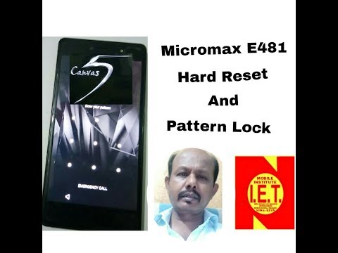 Micromax Canvas 5 Model - E481 Hard Reset And Pattern Unlock | 100% Working | NIET Mobile Institute