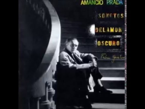 Amancio Prada - Soneto de la dulce queja