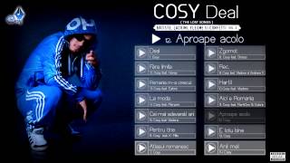 Cosy - Aproape acolo [Official Track] The Lost Songs 2014