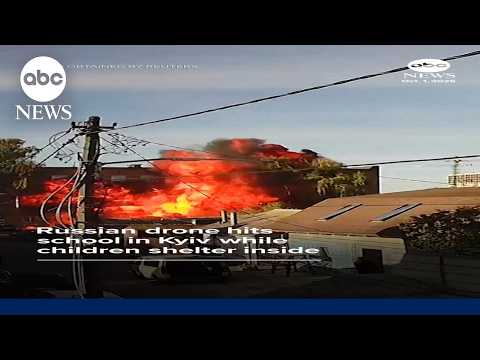 Russian drone hits school in Kyiv while children shelter inside