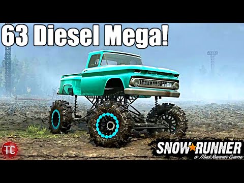 SnowRunner: THE 63 DIESEL MEGA TRUCK!