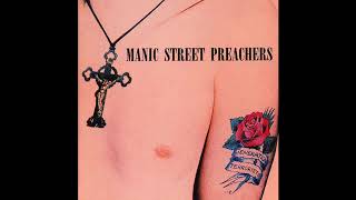 Manic Street Preachers   Generation Terrorists (Full Album)