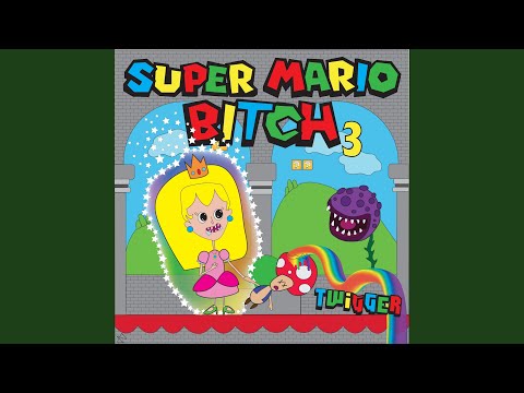 Super Mario Bitch 3