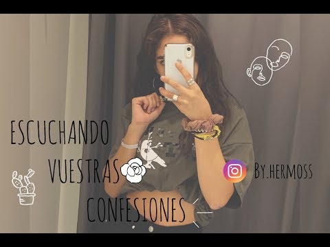 Vuestras confesiones  |By Hermoss|