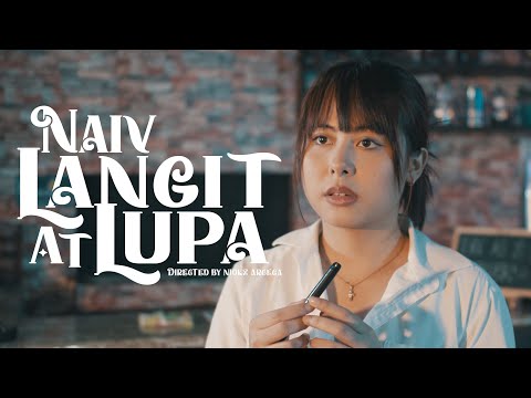 NaïV - Langit At Lupa (Official Music Video)