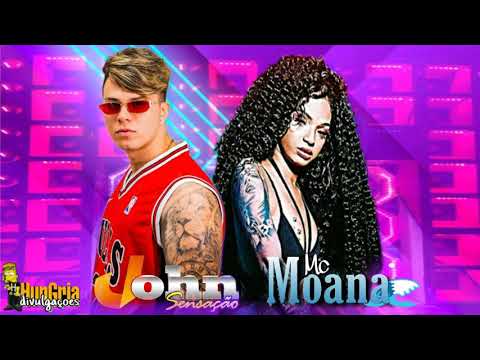 JOHN SENSAÇÃO FEAT MC MOANA (SOCA TUDO VAI ) MÚSICA NOVA