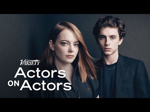 Timothée Chalamet & Emma Stone | Actors on Actors - Full Conversation