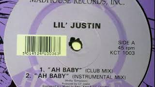 Lil' Justin ‎– Ah Baby (Instrumental Mix)