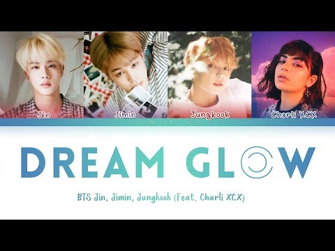 BTS - Dream Glow (Feat. Charli XCX) (방탄소년단 - Dream Glow) [Color Coded Lyrics/Han/Rom/Eng/가사] Video