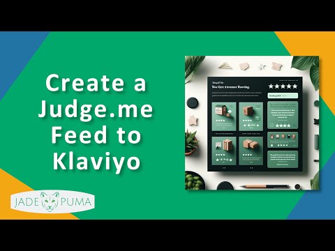 Creating a Judge.Me Feed of Reviews to use in Klaviyo eMails