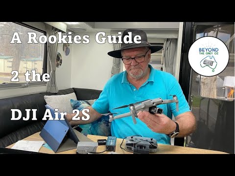 DJI Air 2S. A rookies guide to buying and flying a drone.