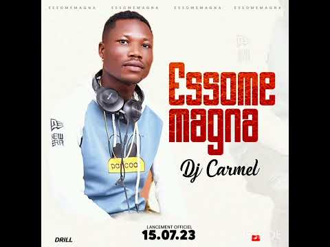 DJ carmel Essomémagna (Audio officiel)