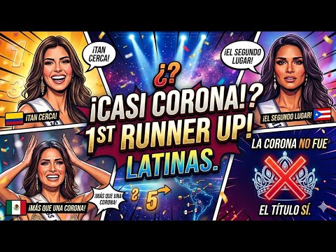 Miss Universe - Todas las 1st Runner Up / Primeras Finalistas o Virreinas (1954 - 2022)