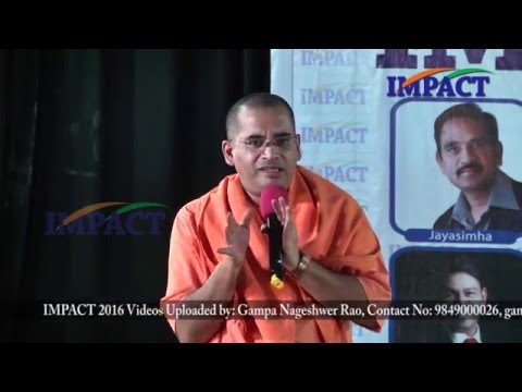 Excellence|Swami Bodhamyananda|TELUGU IMPACT Hyd Mar 2016