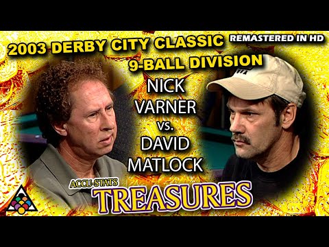 NICK VARNER vs DAVID MATLOCK - 2003 Derby City Classic 9-Ball Division