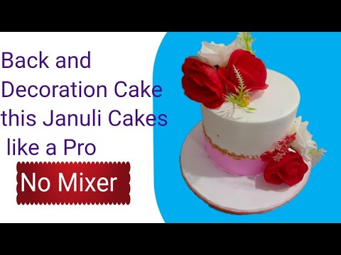 Januli Cake Decorating Cake By (Chef Mazhar &gujjar)📽🎥📸😘💋🥀🥀