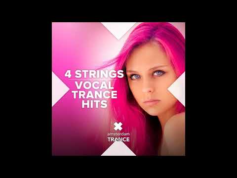 4 STRINGS   VOCAL TRANCE HITS 2022 Part1