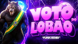 BEAT MEU VOTO É DO LOBÃO 🐺 - Meme Viral - Lobão (FUNK REMIX) by DJ Dart