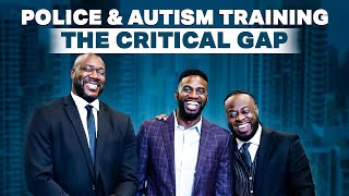 Autism & Law Enforcement: Eye-Opening Truths & Solutions