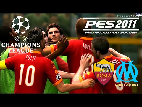 PES 2011 | UEFA Champions League - AS ROMA vs OLYMPIQUE MARSEILLE | Gameplay #pes #gameplay