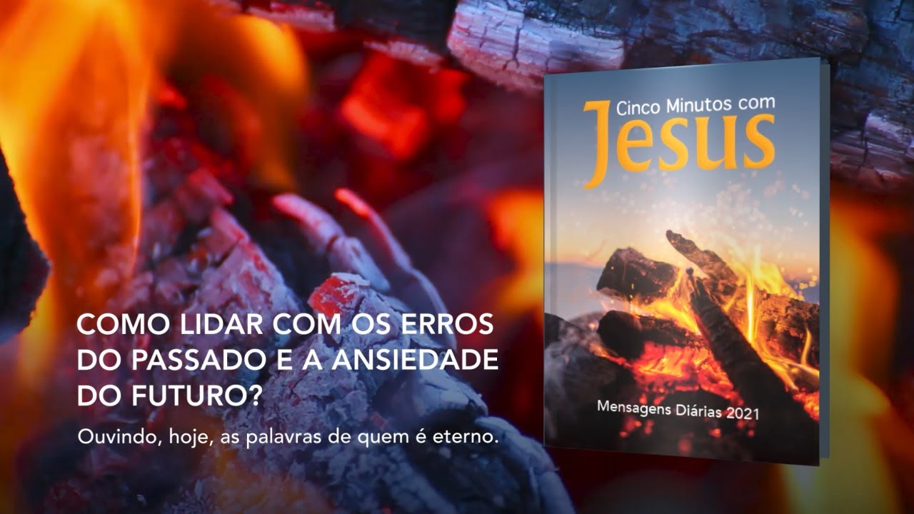 Cinco Minutos com Jesus - mensagens diárias 2021