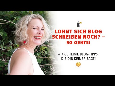 Lohnt sich Blog schreiben noch? – So gehts! +7 geheime Blog Tipps, die dir keiner sagt
