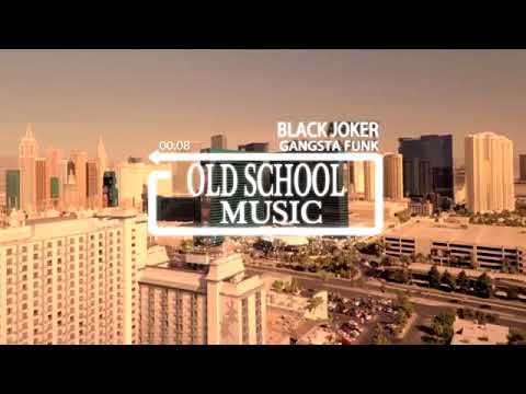 Black Joker Talento X Old Street ( G Funk )