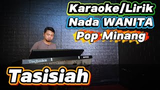 Download lagu TASISIAH ( Zalmon/David Iztambul ) - Karaoke/Lirik Nada WANITA mp3