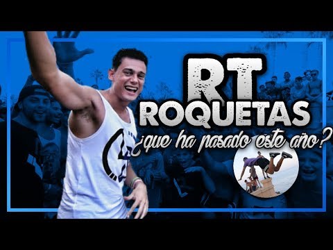RT ROQUETAS 2017🔥 (EXPLICACIÓN DE LO QUE PASÓ...)
