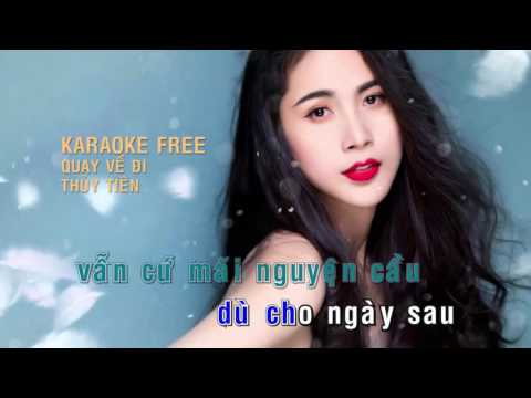 KARAOKE FREE - QUAY VE DI - THUY TIEN