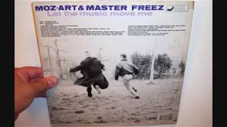 Moz Art & Master Freez - Let the music move me (1991 Underground mix)