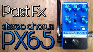Video thumbnail for Past Fx Stereo Chorus PX65 by Pedal Experiments