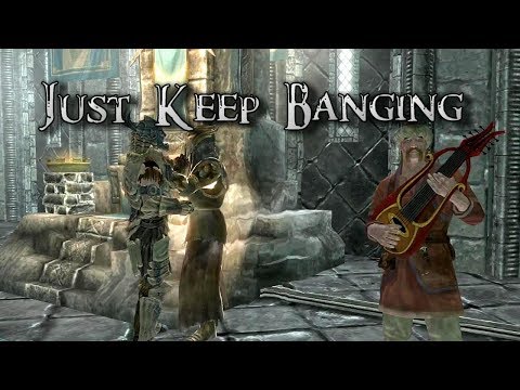 Skyrim Tribute - Keep Banging on your Drum