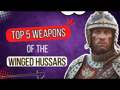 Top 5 Weapons of the Winged Hussars ⚔️