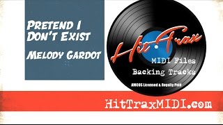 Pretend I Don&#39;t Exist  MIDI File Backing Track