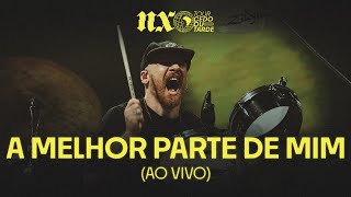 NX Zero - A Melhor Parte de Mim (Tour Cedo ou Tarde Ao Vivo)