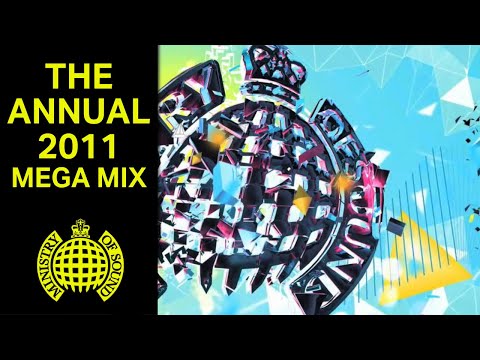The Annual 2011 Mega Mix | Ministry of Sound