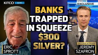 The Banks Have ‘Lost Control’: $300 Silver, India’s Bid & the End of Western Pricing - Eric Sprott