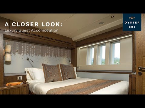 A Closer Look: Oyster 885 Luxury Guest Accommodation | Oyster Yachts