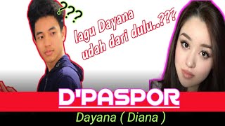 Download lagu lagu D'PASPOR || DAYANA ( DIANA ) mp3