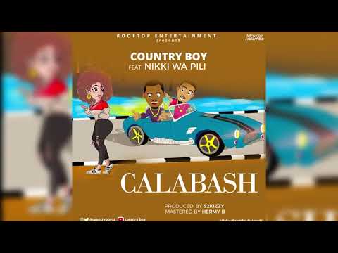 @CountryWizzy Ft Nikki wa pili - CALABASH (Official Audio)
