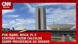 Vídeo: PL e Centrão fazem cálculos sobre presidência do Senado | LIVE CNN