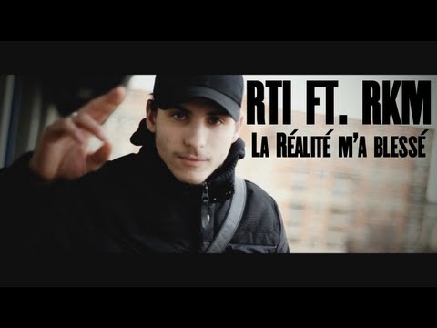 RTI Ft. RKM - La réalité m'a blessé (Clip HD)