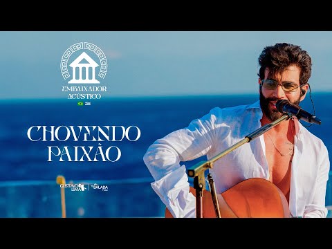 Video thumbnail for Chovendo Paixão (Ao Vivo)