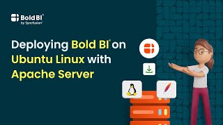 Deploying Bold BI® on Ubuntu Linux with Apache Server
