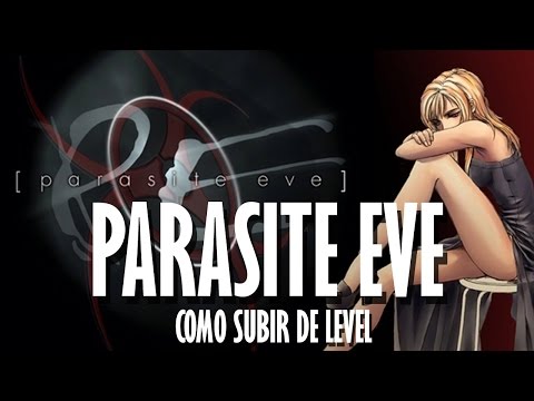 Parasite Eve - Como subir de level.