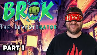 Download lagu Blind Players Play: BROK the InvestiGator Part 1 mp3