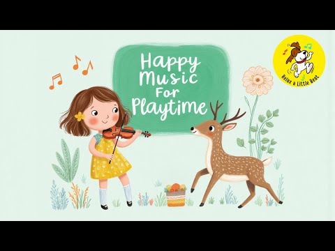 Happy Music for Playtime, Great for Babies & Toddlers | 1 Hour Happy Upbeat Morning Music for Kids