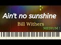 Ain't no sunshine piano tutorial (medium) Chords - sheet music - piano lessons: Pianistas.gr
